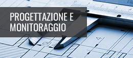 Progettazione e monitoraggio